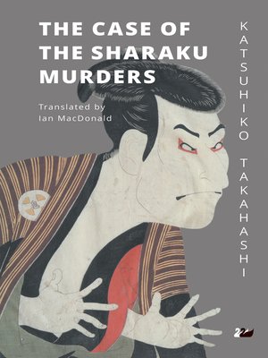 cover image of The Case of the Sharaku Murders